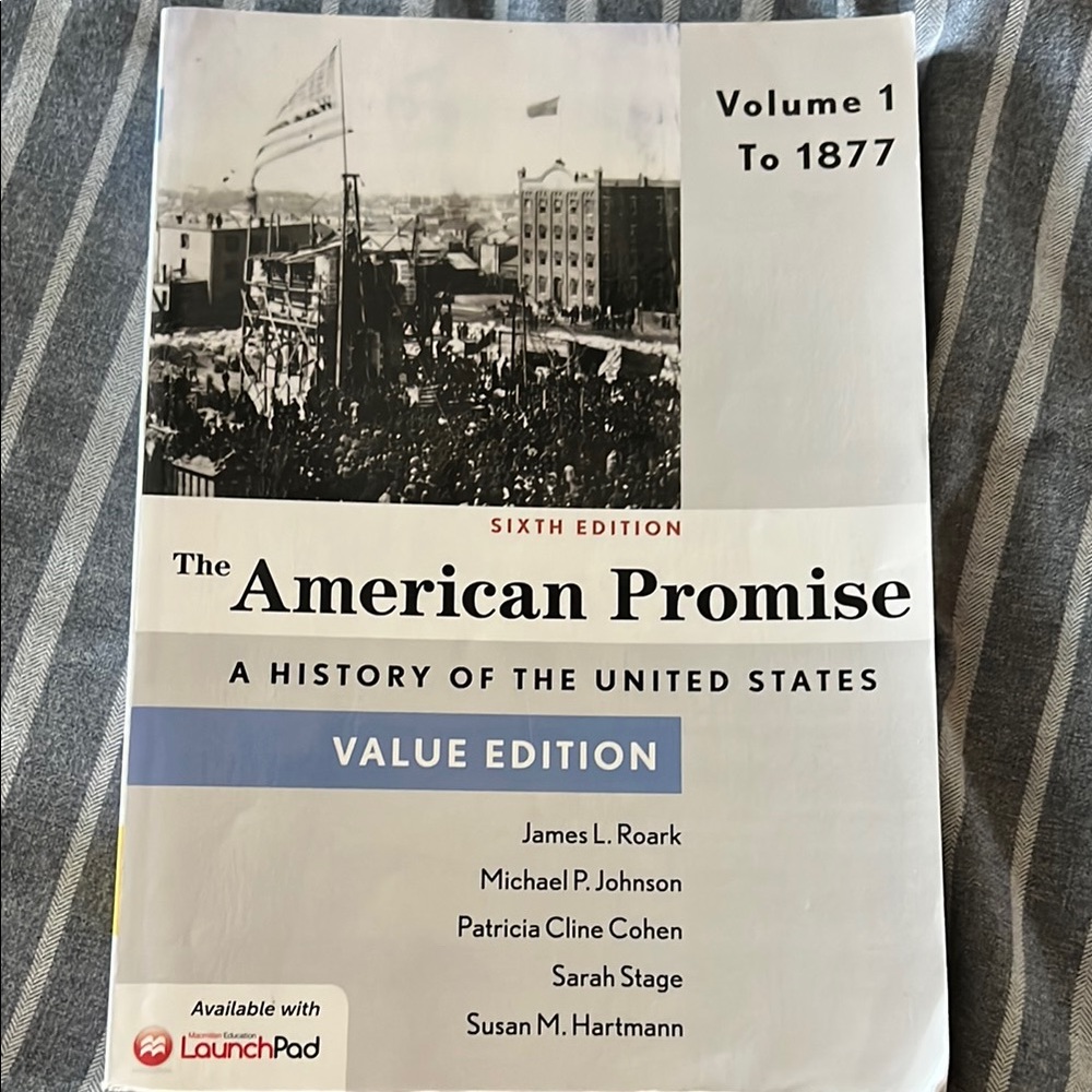 The American Promise: A History of the United States Volume 1